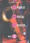Lenguaje Musical Creativo, Nivel 3