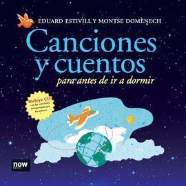 CANCIONES Y CUENTOS PARA ANTES DE DORMIR + CD