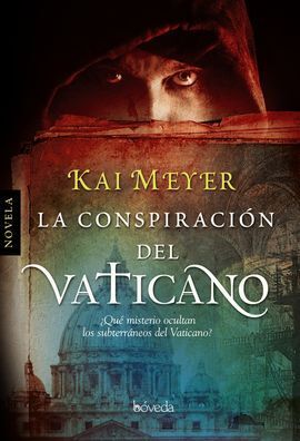 LA CONSPIRACIÓN DEL VATICANO