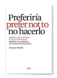 Bartleby, el Escribiente/ The Scrivener