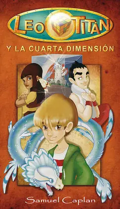 Leo Titán y la Cuarta Dimensión