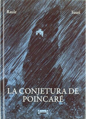 LA CONJETURA DE POINCARÉ