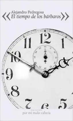 El Tiempo de los Bárbaros