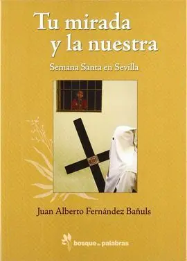 Tu Mirada y la nuestra