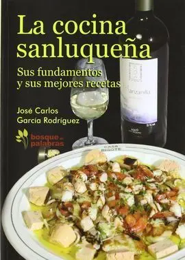 Cocina Sanluqueña, la