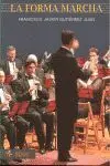 La Forma Marcha