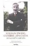 Stefan Zweig, Cumbre Apagada