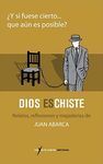 DIOS ES CHISTE