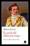 La Novela del Adolescente Miope