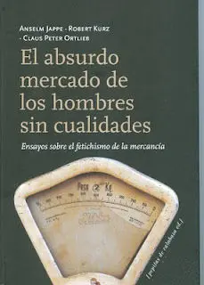 El Absurdo Mercado de los Hombres sin Cualidades