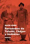 Recuerdos de Tolstoi, Chejov y Andreiev