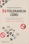 IN-TOLERANCIA CERO