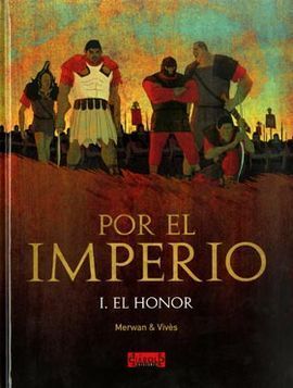 POR EL IMPERIO, EL HONOR