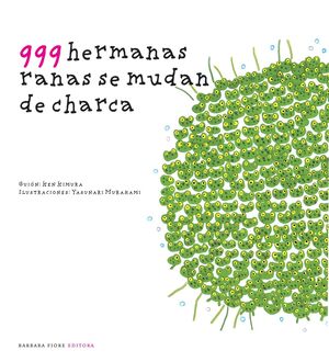 999 HERMANAS RANAS DE MUDAN DE CHARCA