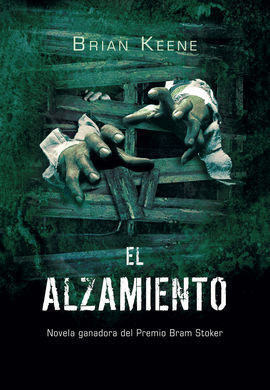 EL ALZAMIENTO (THE RISING)