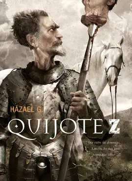 Quijote Z: Ingenioso Hidalgo Don Quijote de la Man