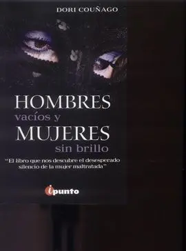 Hombres Vacios y Mujeres sin Brillo