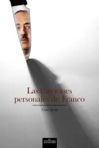 Las Traiciones Personales de Franco