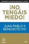 ¡No Tengáis Miedo!