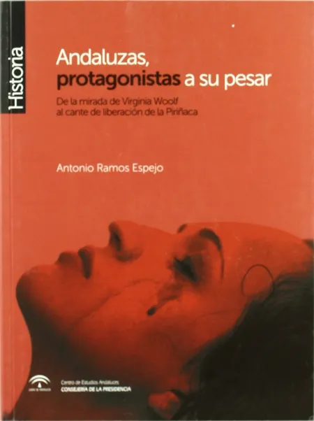 Andaluzas, Protagonistas a Su Pesar