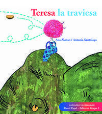 TERESA LA TRAVIESA