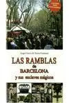 Las Ramblas de Barcelona y Sus Enclaves Magicos
