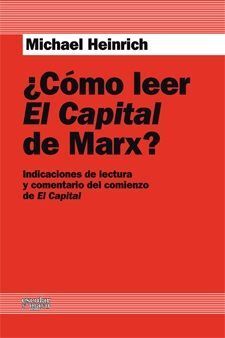 ¿CÓMO LEER EL CAPITAL DE MARX?