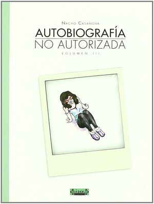 AUTOBIOGRAFIA NO AUTORIZADA Nº3