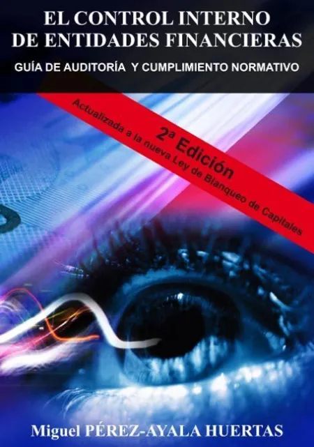 El Control Interno de Entidades Financieras