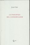 LA PARADOJA DEL CONSERVADOR
