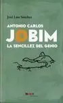 Antonio Carlos Jobim - la Sencillez del Genio