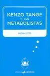 Kenzo Tange y los Metabolistas