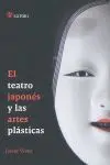 El Teatro Japonés y las Artes Plásticas