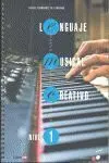 Lenguaje Musical Creativo, Nivel 1