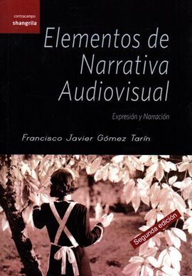 ELEMEMTOS DE NARRATIVA AUDIOVISUAL