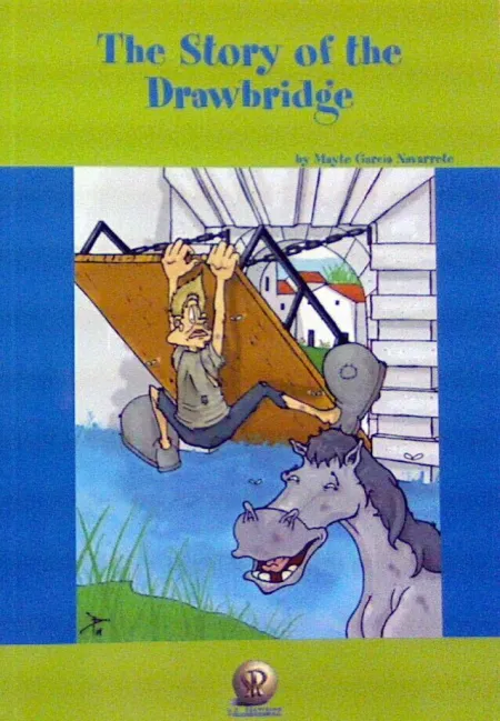 Story Of The Drawbridge