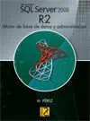 Microsoft Sql Server 2008 R2. Motor de Base de Dat