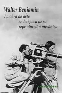 La Obra de Arte en la Época de Su Reproducción Mecánica