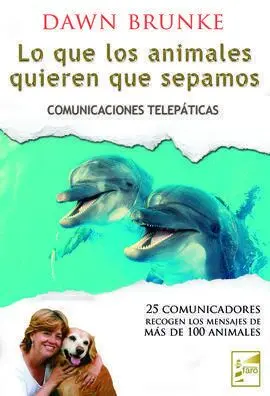 Lo que los Animales Quieren que Sepamos