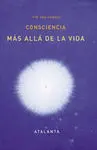 Consciencia Más Allá de la Vida