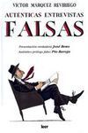 AUTENTICAS ENTREVISTAS FALSAS
