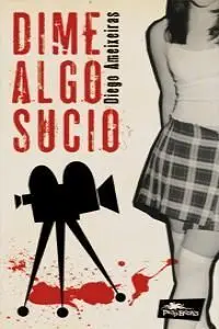 Dime Algo Sucio