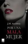 Por una Mala Mujer