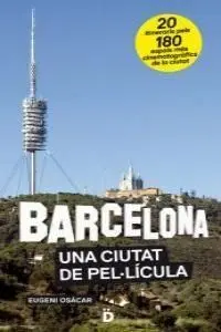 Barcelona, una Ciutat de Pel·licula