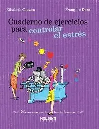 Cuaderno de Ejercicios para Controlar el Estrés