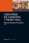 Cien Años de Canción y Music Hall