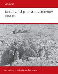 Rommel: Primer Movimiento