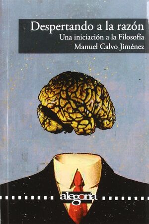 DESPERTANDO A LA RAZON