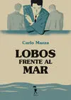 Lobos Frente Al Mar