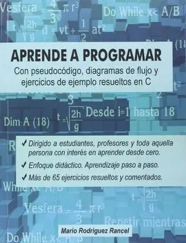 Aprende a Programar con Pseudocodigo, Diagramas de Flujo y Ejerci